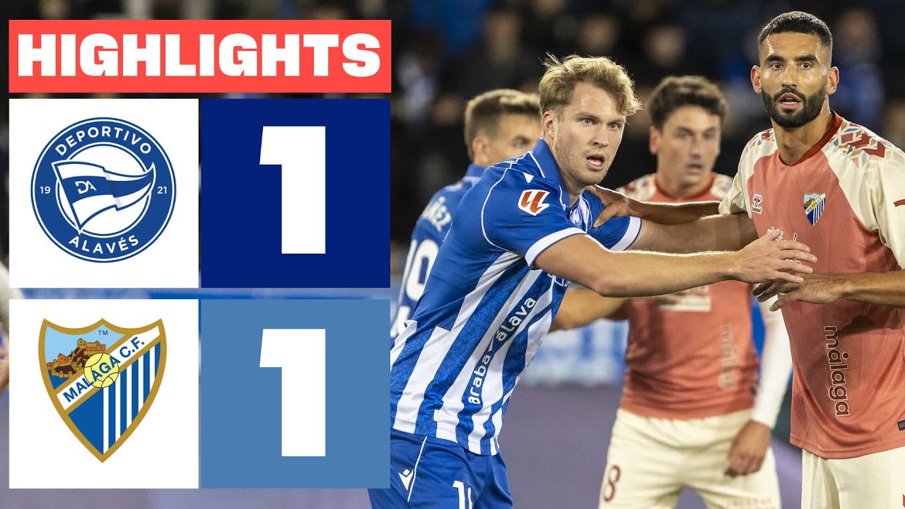 DEPORTIVO ALAVÉS 1 - 1 MÁLAGA CF | HIGHLIGHTS LALIGA EA SPORTS
