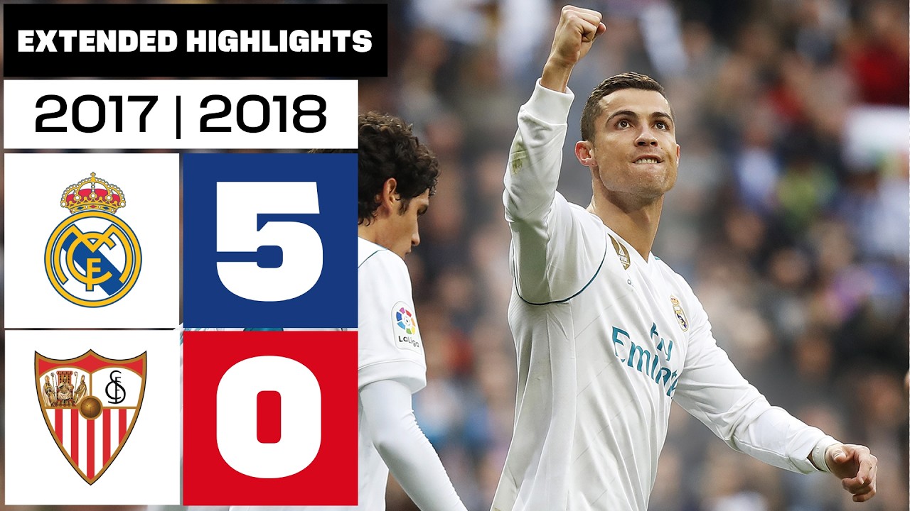 REAL MADRID 5-0 SEVILLA FC 2017/18 | Extended Highlights