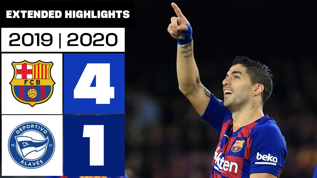 FC BARCELONA 4-1 DEPORTIVO ALAVÉS 2019/20 | Extended Highlights