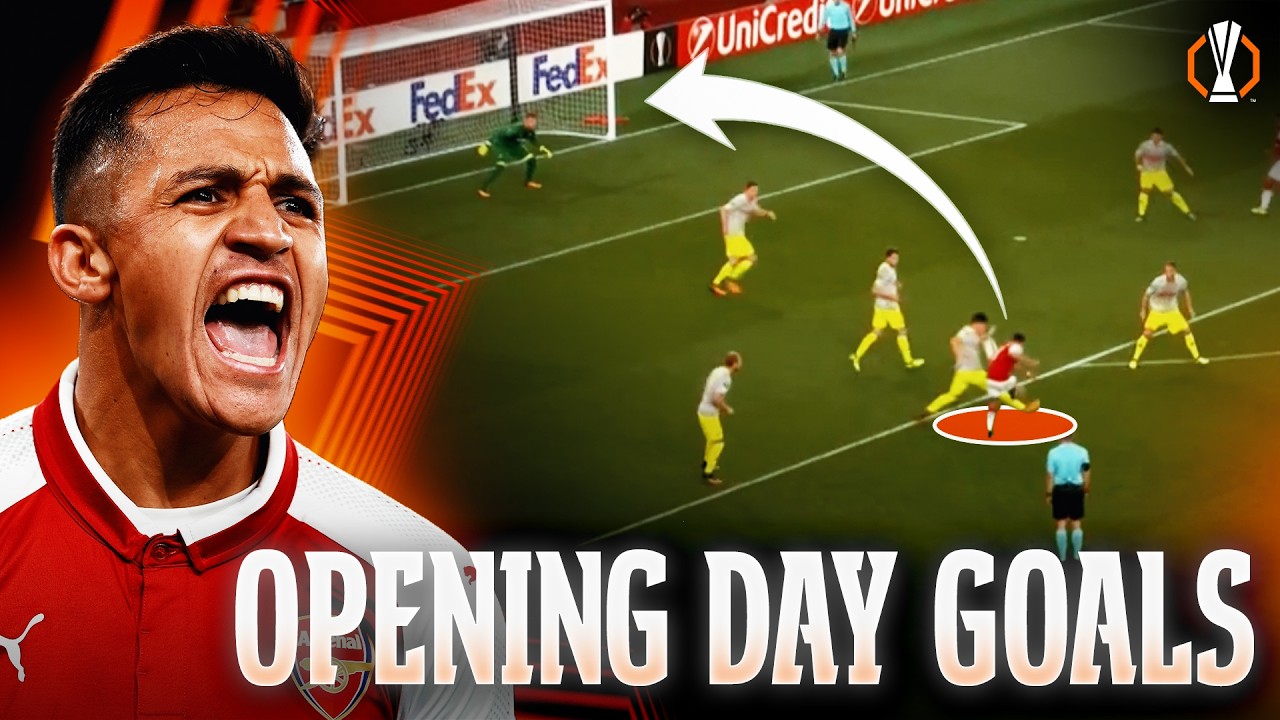 BEST Europa League Opening Day Goals Of All Time