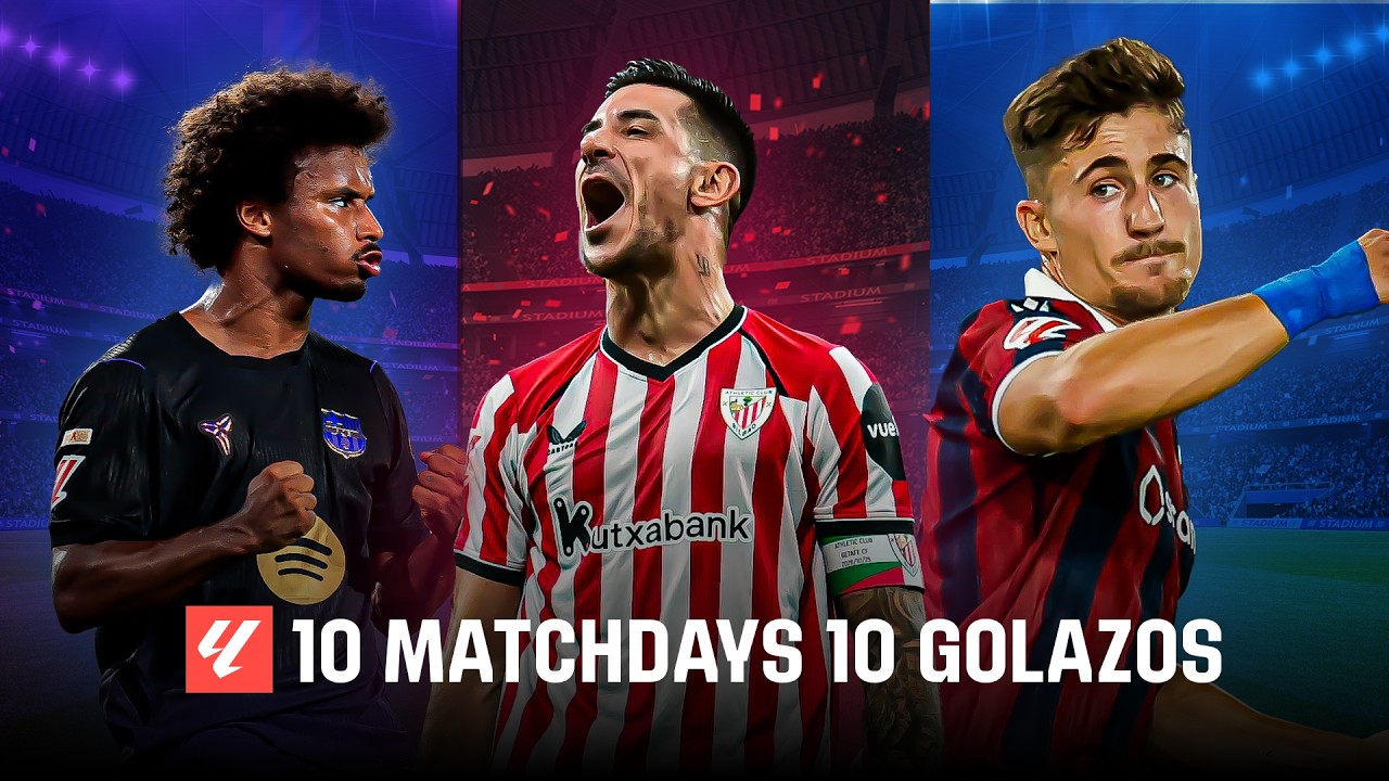 10 MATCHDAYS, 10 GOLAZOS 🔥 | LALIGA EA SPORTS 2026/27