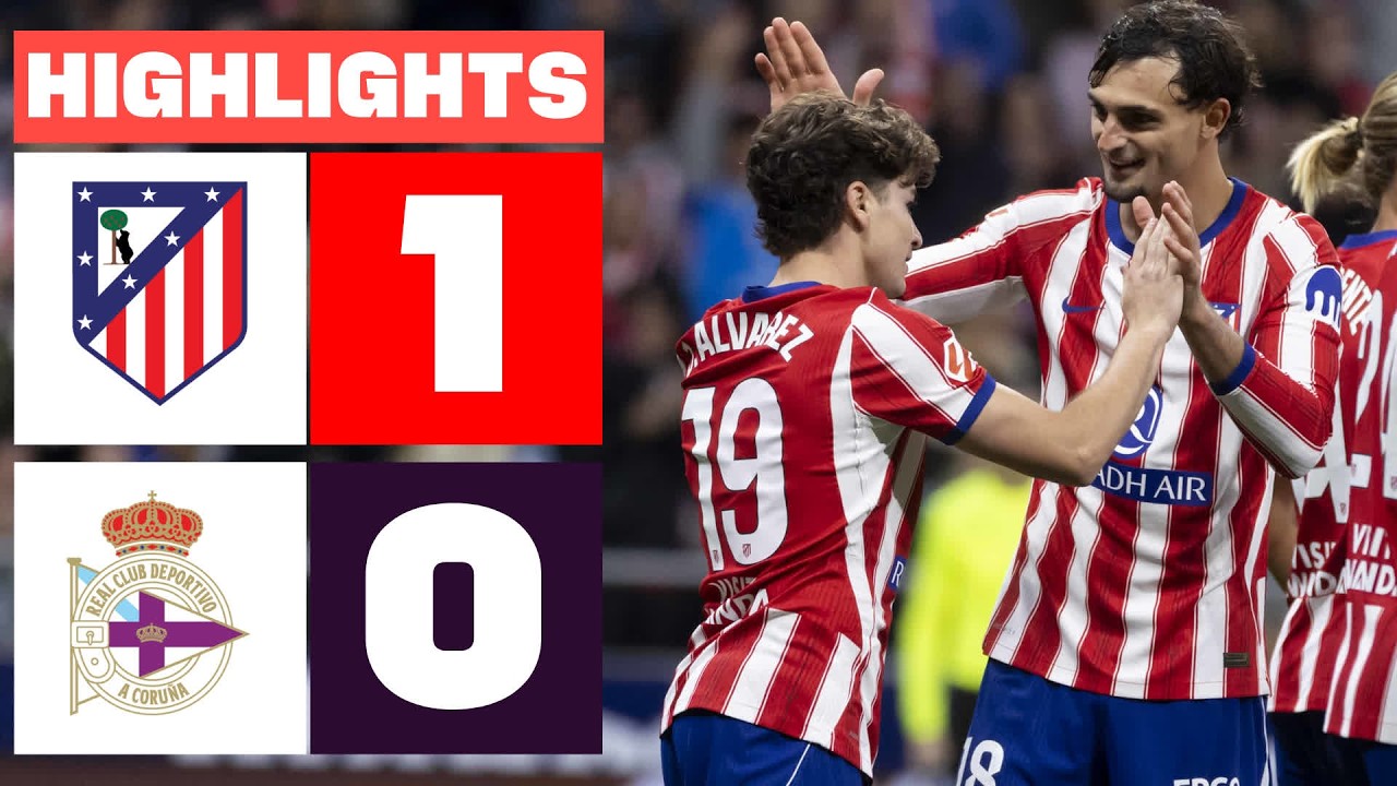 ATLÉTICO DE MADRID 1 - 0 RC DEPORTIVO | HIGHLIGHTS LALIGA EA SPORTS