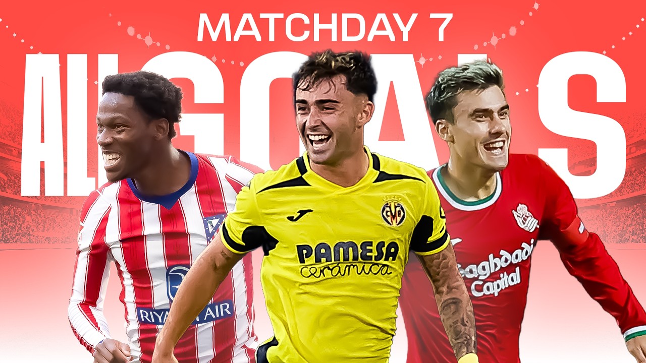 ALL GOALS MATCHDAY 7 | LALIGA EA SPORTS 2026/27